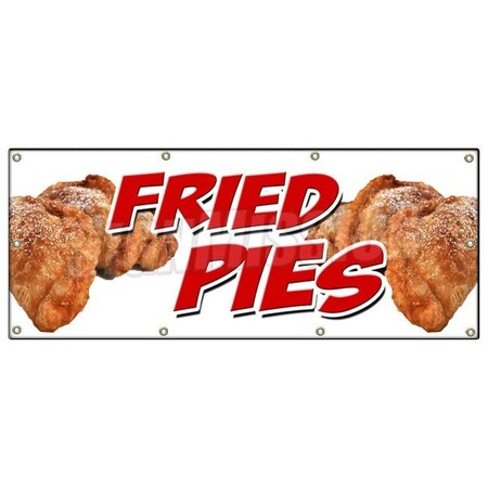 Signmission FRIED PIES BANNER SIGN deep fry fruit cherry apple lemon peach hot B-96 Fried Pies